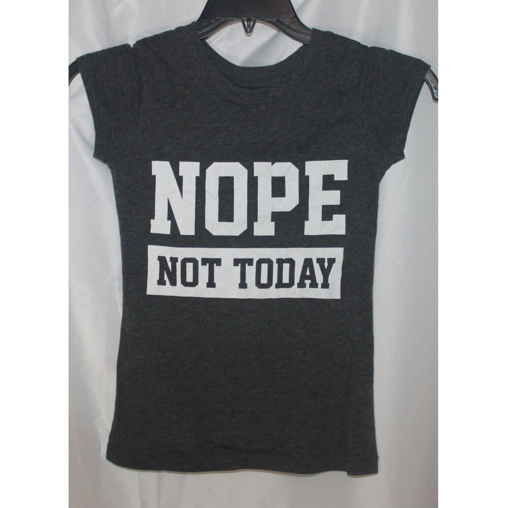 Junior's Freeze Charcoal Gray "Nope Not Today" Short Sleeve Tee Size XS 1